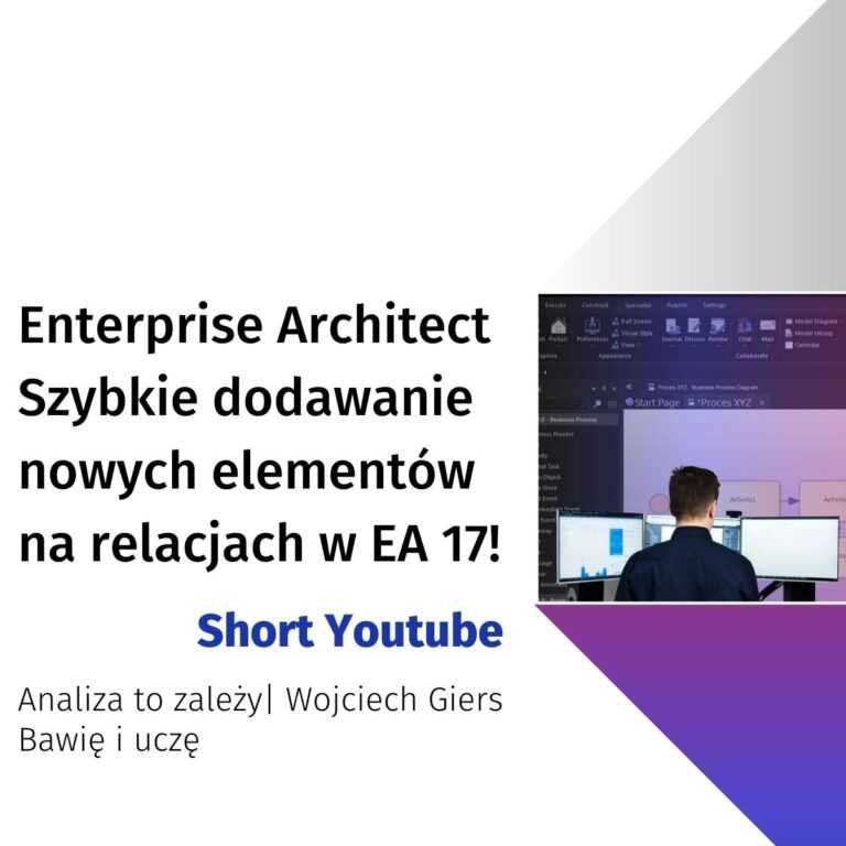 Enterprise Architect Szybkie dodawanie nowych elementów na relacjach w EA 17!
