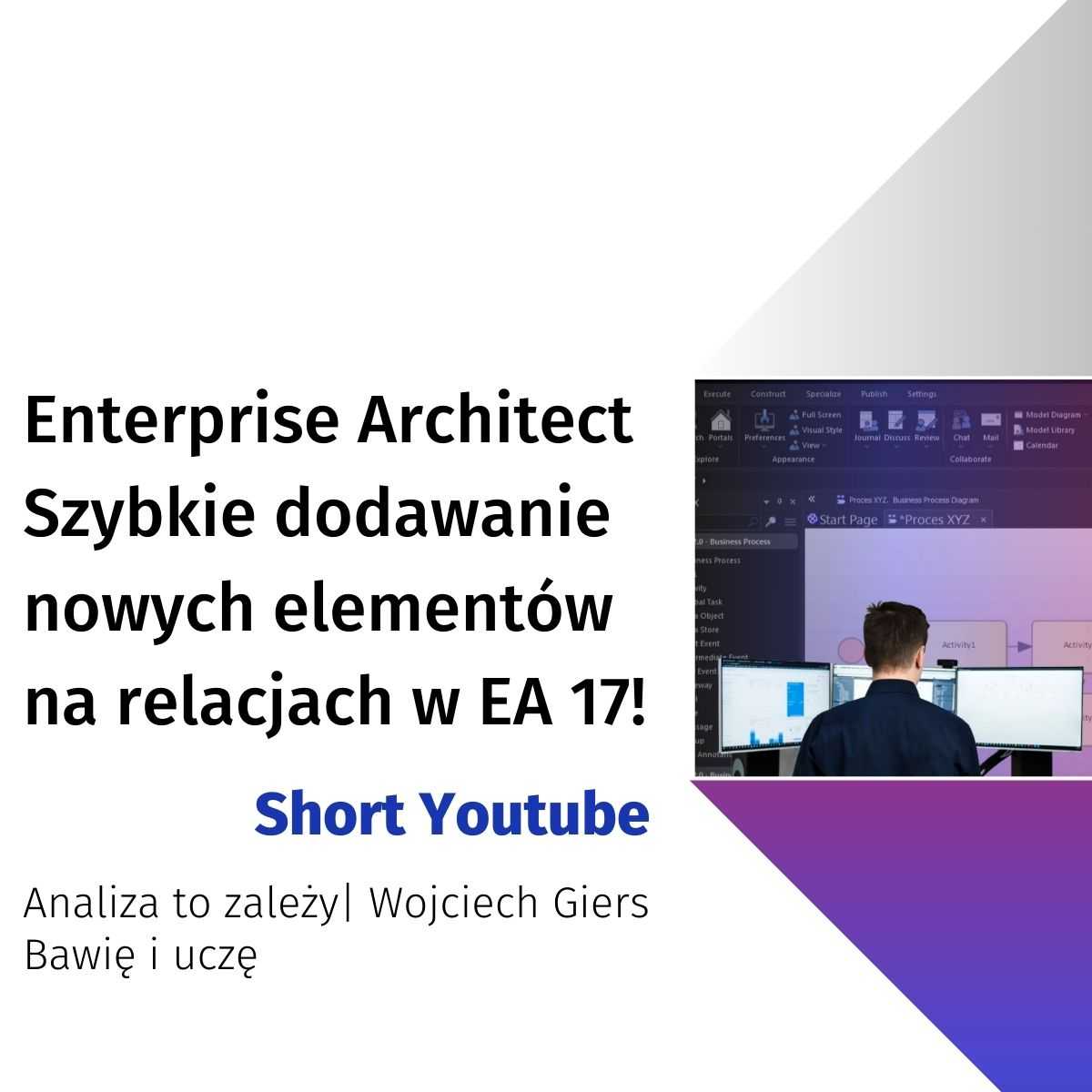 Enterprise Architect Szybkie dodawanie nowych elementów na relacjach w EA 17!